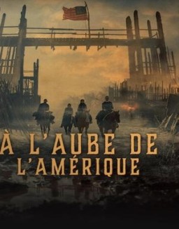 À l'aube de l'Amérique saison 1