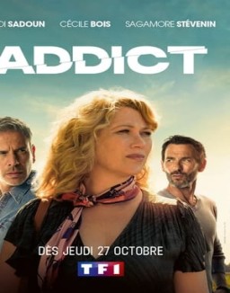 Addict saison 1