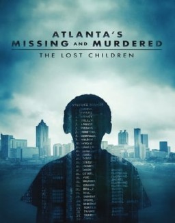 Atlanta's Missing and Murdered : The Lost Children saison 1