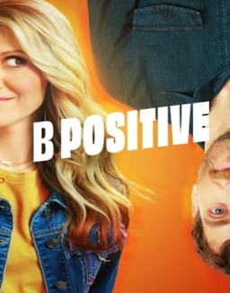 B Positive saison 1