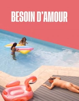 Besoin d’amour saison 1