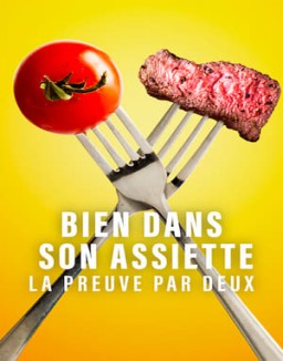 Bien dans son assiette : La preuve par deux saison 1