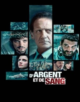 D'argent et de sang saison 1