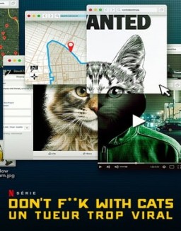 Don't F**k With Cats : Un tueur trop viral saison 1