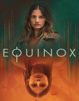 Equinox saison 1