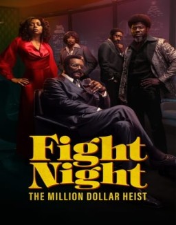 Fight Night: The Million Dollar Heist saison 1