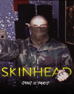 Gang de Paris : Skinhead saison 1