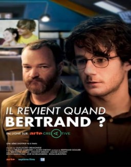 Il revient quand Bertrand ? saison 2