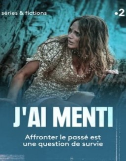 J'ai menti saison 1