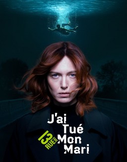 J'ai tué mon mari saison 1