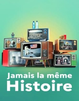 Jamais la même Histoire