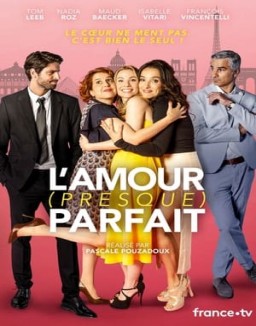 L'Amour (presque) parfait saison 1