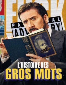 L'histoire des gros mots saison 1