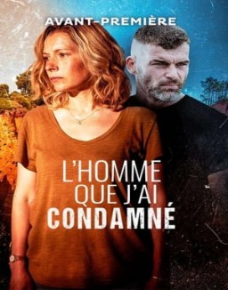 L'Homme que j'ai condamné saison 1