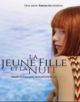 La jeune fille et la nuit saison 1