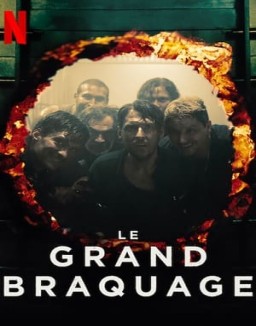 Le grand braquage saison 1