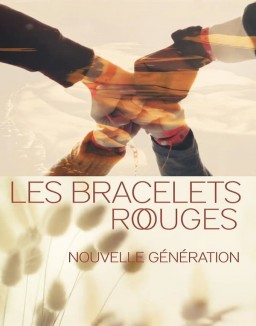 Les bracelets rouges : nouvelle génération saison 1