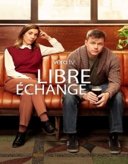 Libre échange saison 1