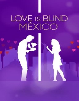 Love Is Blind : Mexique