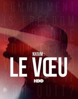 NXIVM : le voeu saison 1