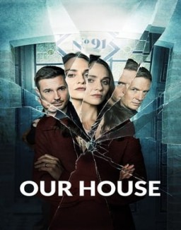 Our House saison 1