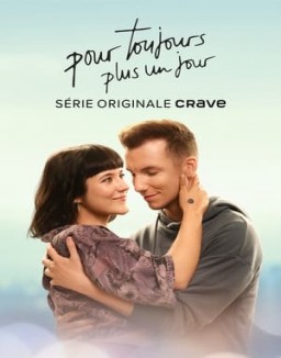 Pour toujours, plus un jour saison 1