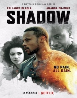 Shadow saison 1