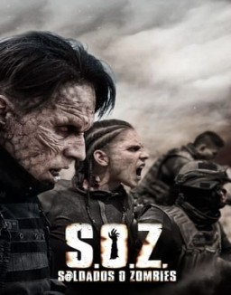 S.O.Z. Soldiers or Zombies saison 1