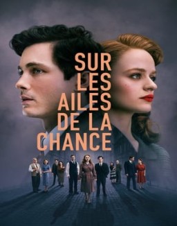 Sur les ailes de la chance saison 1