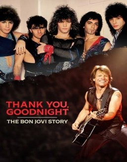 Thank You, Good Night : L'odyssée de Bon Jovi saison 1