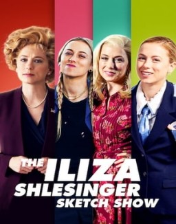 The Iliza Shlesinger Sketch Show saison 1