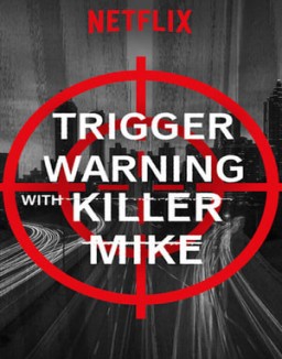 Trigger Warning with Killer Mike saison 1