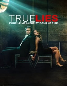 True lies : Pour le meilleur et pour le pire saison 1