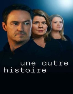 Une autre histoire saison 2