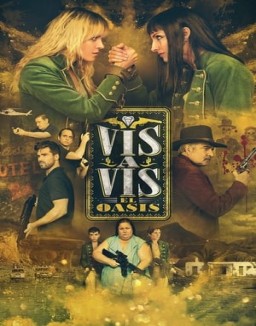 Vis a Vis : El Oasis saison 1